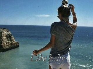 Like_baby