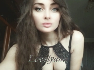 lovelyana Sexcams city