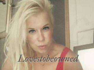 Lovestobeowned