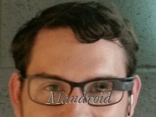 Mandroid