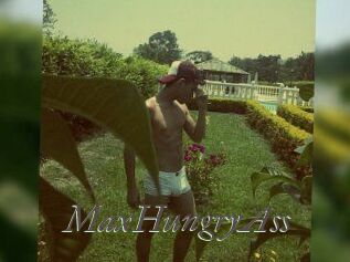 MaxHungryAss