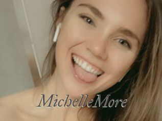 MichelleMore