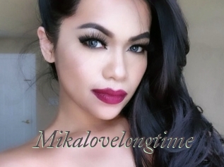 Mikalovelongtime