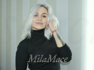 MilaMace