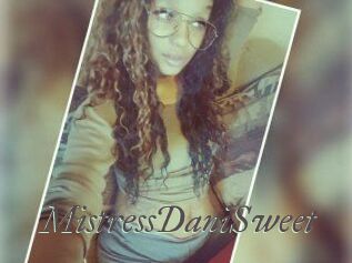 MistressDaniSweet
