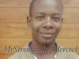 MrStrongandtendercock