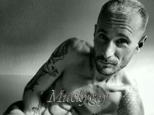 Muckygay