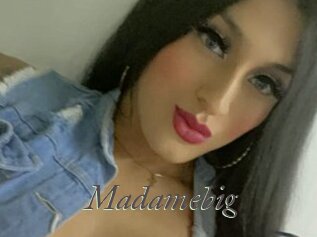 Madamebig