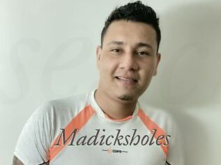 Madicksholes