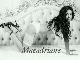 Maeadriane