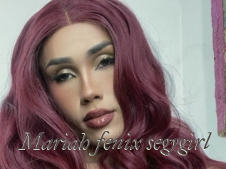 Mariah_fenix_segygirl