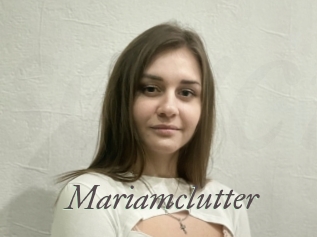 Mariamclutter