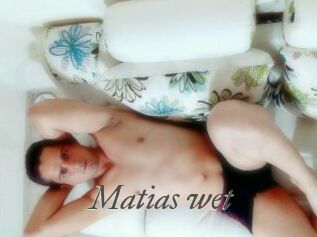 Matias_wet