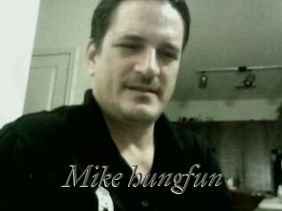 Mike_hungfun