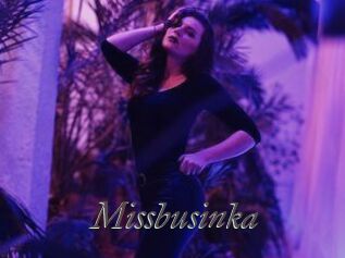 Missbusinka