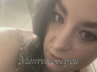 Monroelovesyou