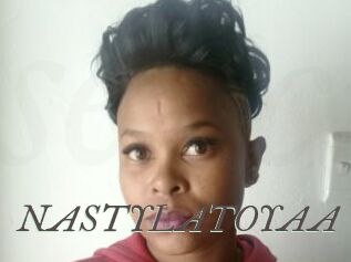 NASTYLATOYAA