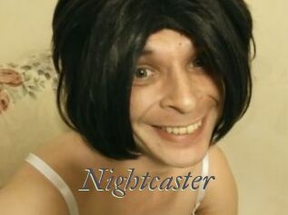 Nightcaster