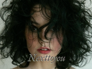 Nexttoyou