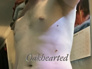 Oakhearted