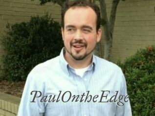 PaulOntheEdge