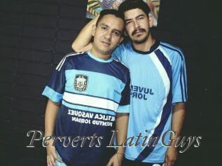 Perverts_LatinGuys