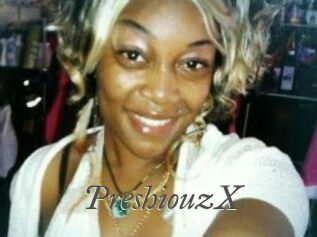 PreshiouzX