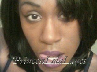 PrincessLolaLanes