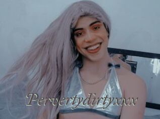 Pervertydirtyxxx