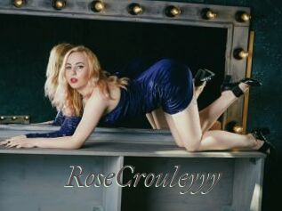 RoseCrouleyyy
