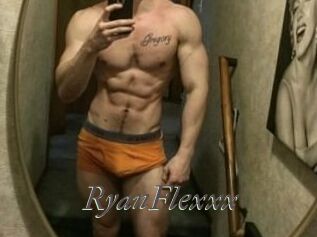 RyanFlexxx