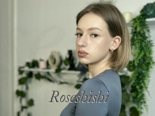 Roseshishi