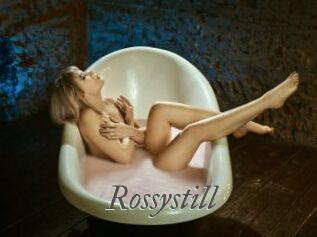 Rossystill