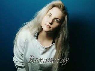 Roxanaray