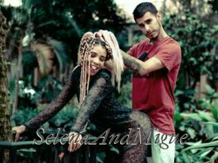 SelenaAndMigue