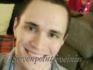 Sevenpointfiveinin