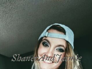 ShanerAndJaimie