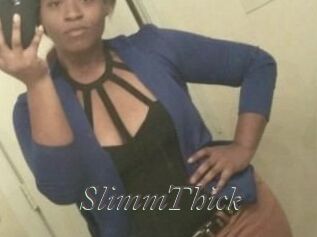 SlimmThick