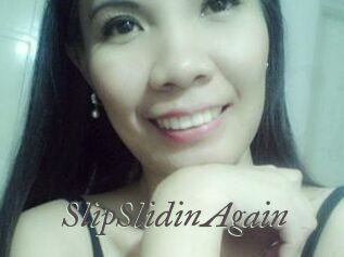 SlipSlidinAgain
