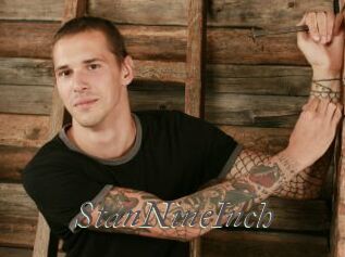 StanNineInch