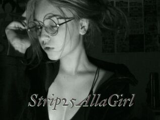 Strip25AllaGirl