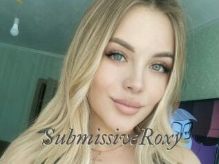 SubmissiveRoxy