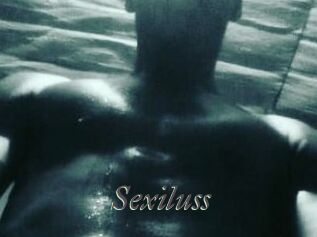 Sexiluss