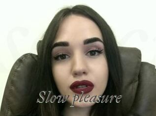 Slow_pleasure
