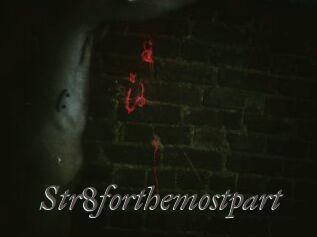Str8forthemostpart