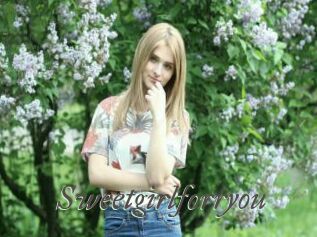 Sweetgirlforryou
