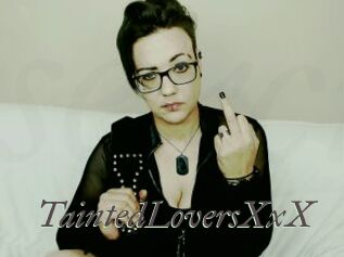 TaintedLoversXxX