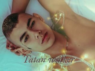 Tatan_walker