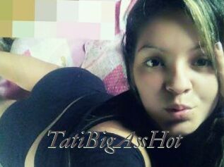 TatiBigAssHot