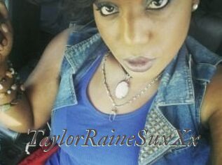 TaylorRaineSuxXx